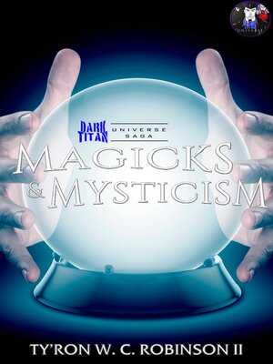 cover image of Magicks & Mysticism